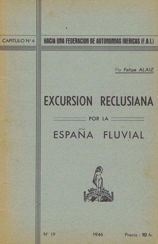 Excursión reclusiana por la España fluvial